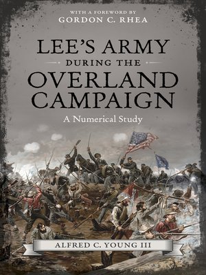 cover image of Lee's Army during the Overland Campaign
